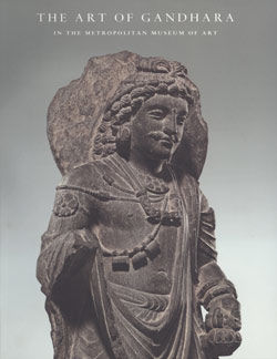 Art of Gandhara in The Metropolitan Museum of Art